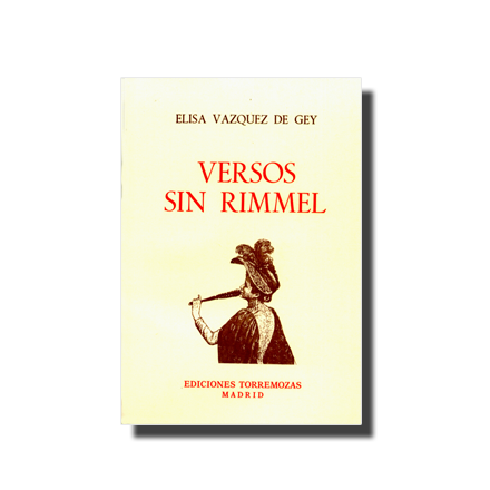 Versos sin rimmel. Poesía de Elisa Vázquez de Gey